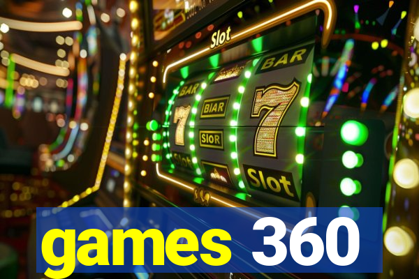 games 360